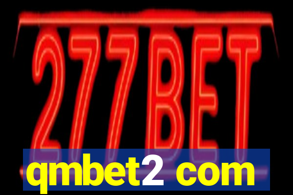 qmbet2 com